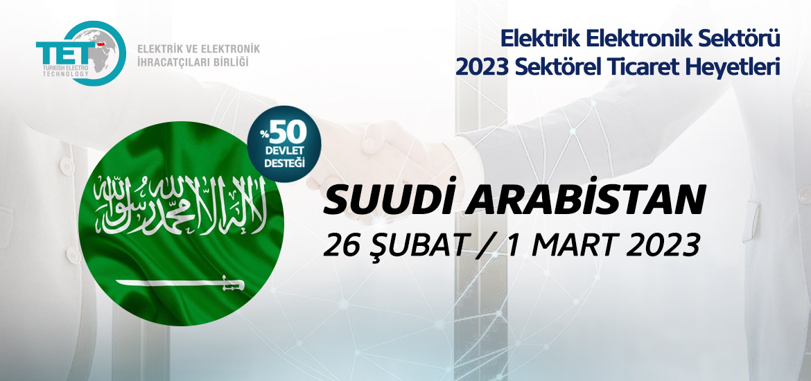 2023 Yılı Suudi Arabistan Sektörel Ticaret Heyeti