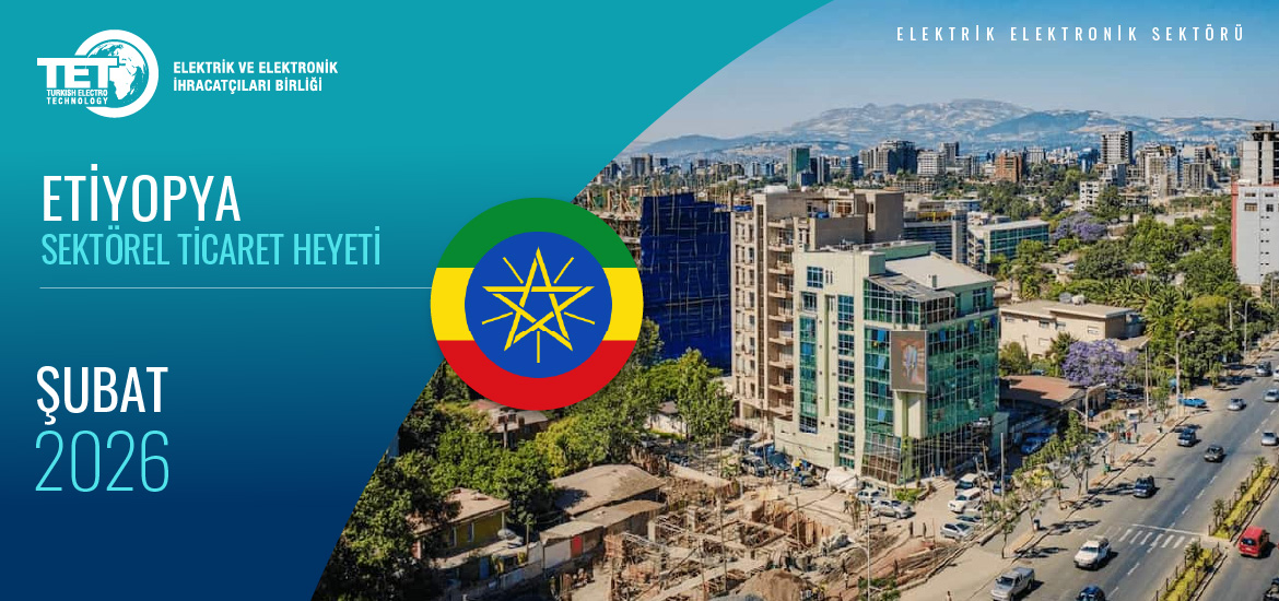 Etiyopya Sektörel Ticaret Heyeti 2026