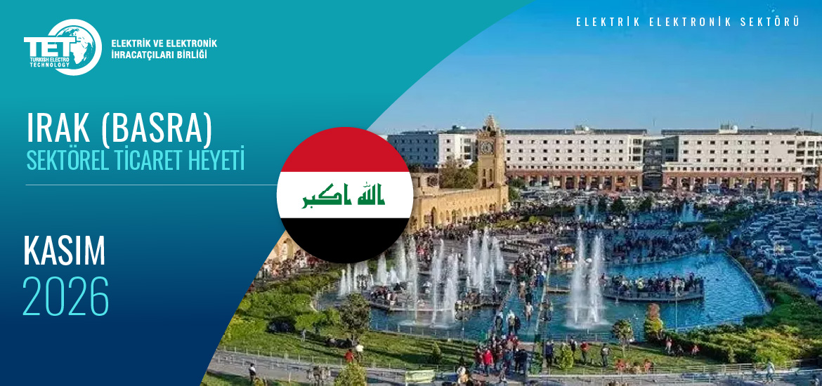 Irak (Basra) Sektörel Ticaret Heyeti 2026