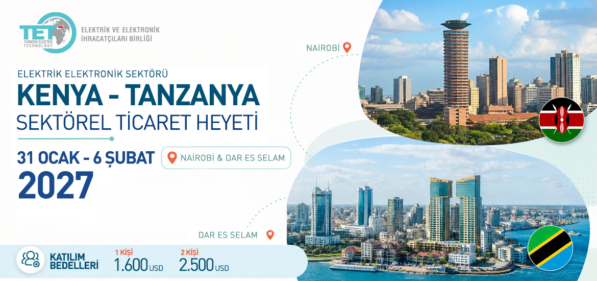 Kenya & Tanzanya (Nairobi & Dar Es Selam) Sektörel Ticaret Heyeti