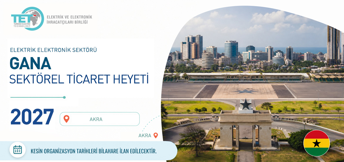 Gana (Akra) Sektörel Ticaret Heyeti