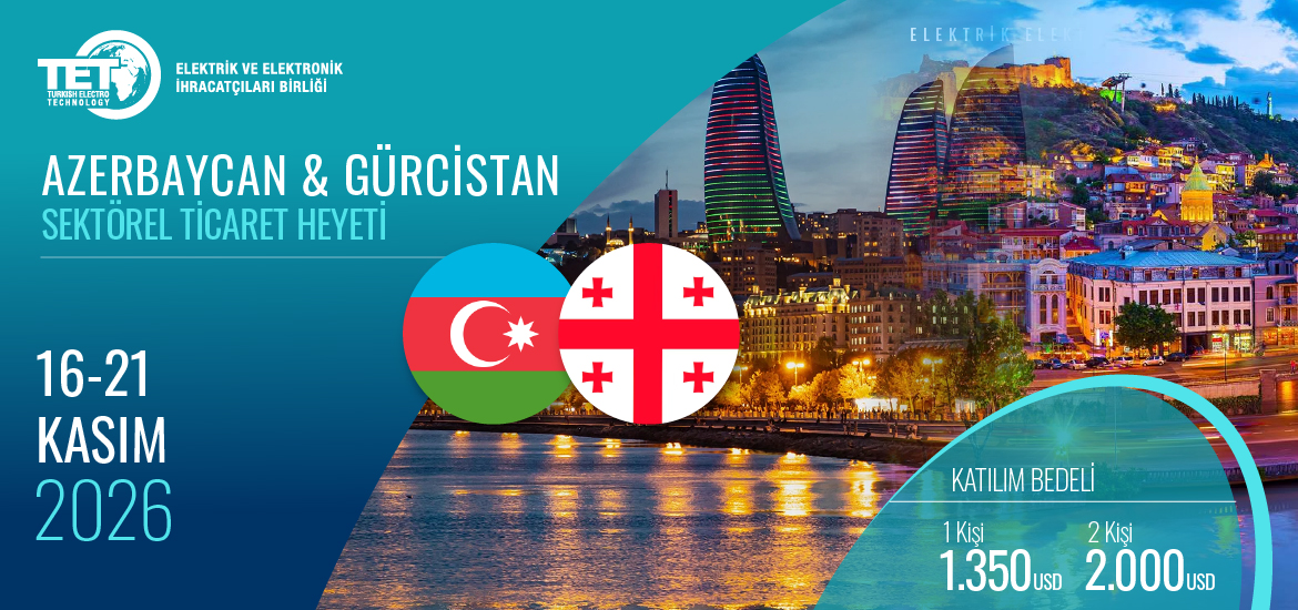 Azerbaycan & Gürcistan Sektörel Ticaret Heyeti 2026