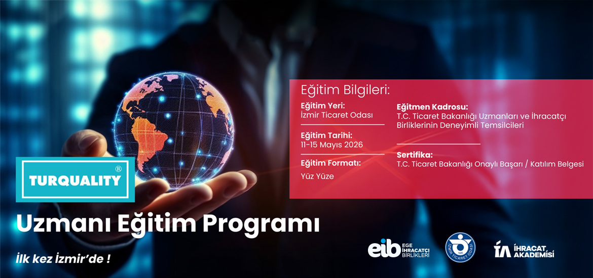 Turquality Uzmanı Eğitim Programı İzmir’de!
