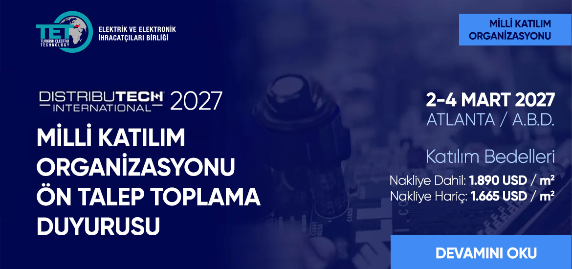 DistribuTech 2027 Fuarı - Milli Katılım Organizasyonu Ön Talep Toplama Duyurusu
